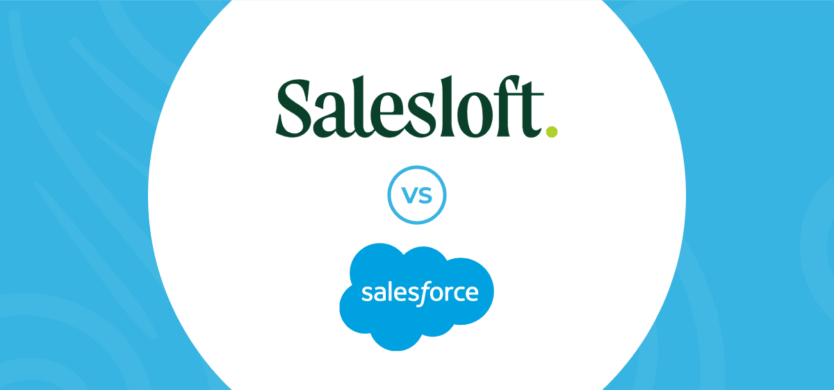 salesloft vs salesforce salesloft vs salesforce