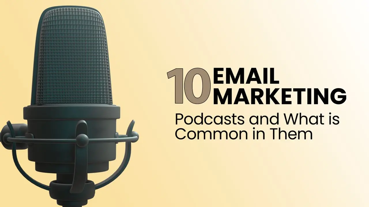 (Blog 28) Top 10 Email Marketing Podcasts and What is Common in Them copy post cover