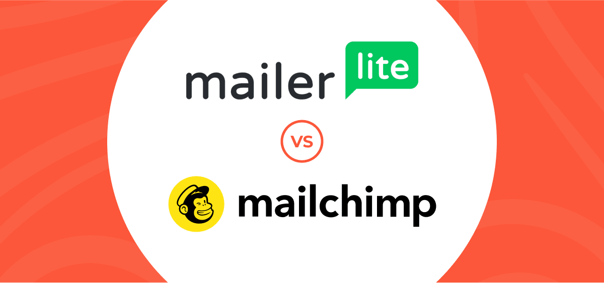 MailerLite vs Mailchimp Choosing the Best Email Marketing Software for Your Business MailerLite vs Mailchimp